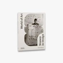 Load image into Gallery viewer, Women in Design (World of Art) by Anne Massey