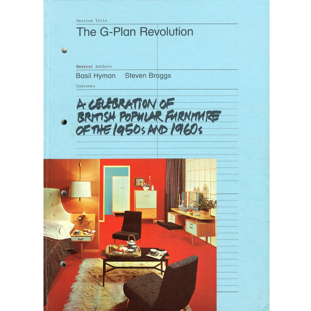 The G Plan Revolution: A Celebration of British Popular Furniture of the 1950s and 1960s